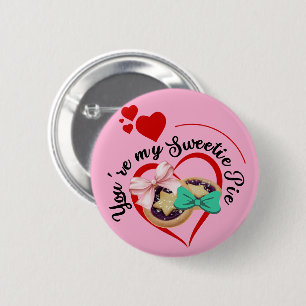 Amusing You're My (Mince) Pie Sweetie 6 Cm Round Badge