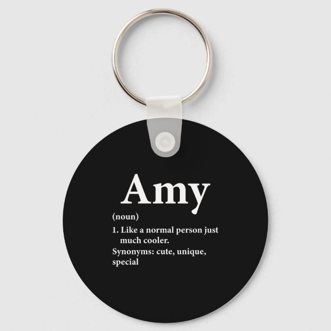 Amy Name Definition Funny D  Key Ring (Front)