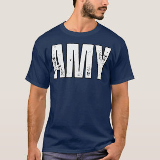 Amy Name Gift Birthday Holiday Anniversary T-Shirt