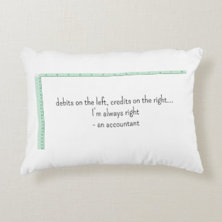 an accountant is always right, debit credit decorative cushion