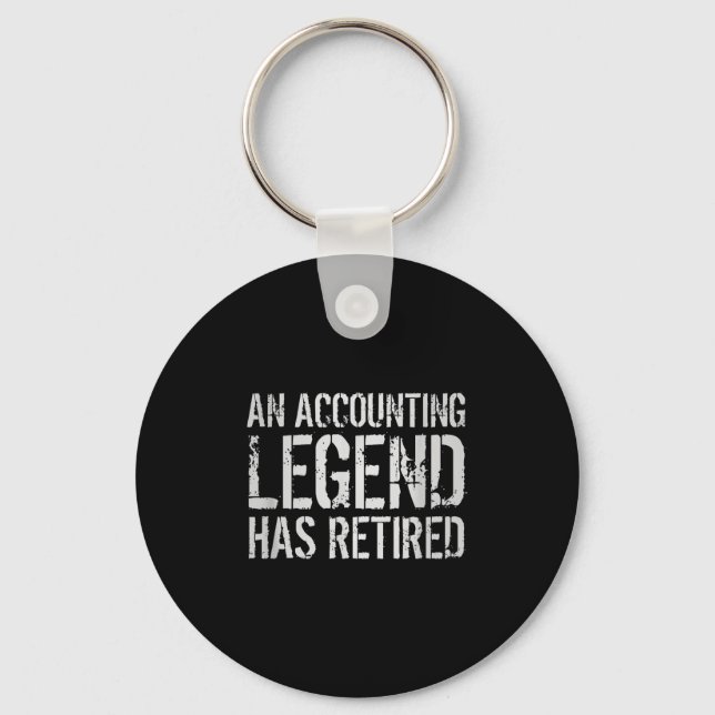 An Accounting Legend Has Retired Retirement Quote  Key Ring (Front)