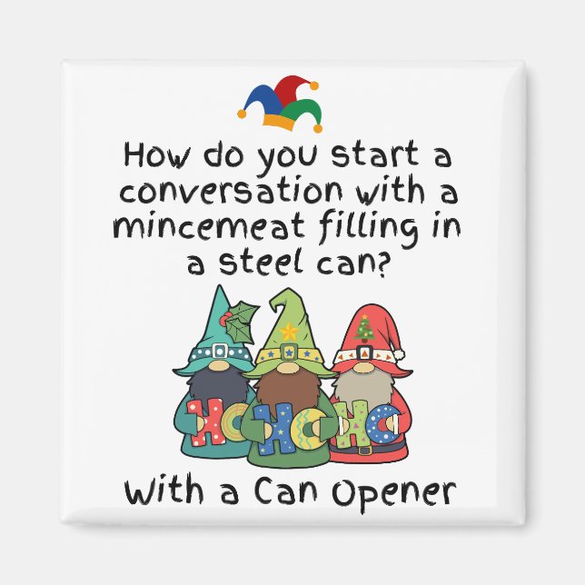 An Amusing Mincemeat Opener Joke Magnet (Front)