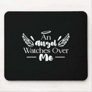 An Angel Watches Over Me Dad Mum Women Men Kids Gr Mouse Pad