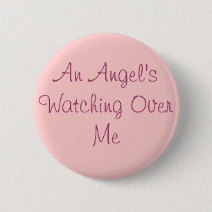 An Angel's Watching Over Me pin