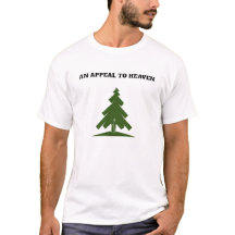 AN APPEAL TO HEAVEN T-Shirt