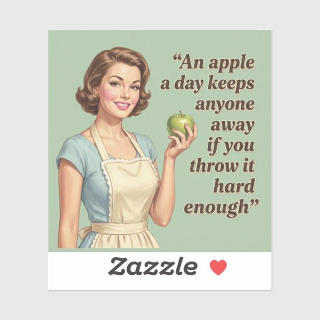 An Apple A Day Funny Sarcastic Retro Quote (Sheet)