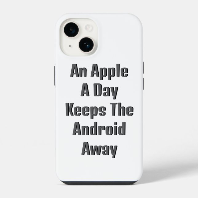An Apple a Day Keeps the Android Away, Funny iPhone Case (Back)