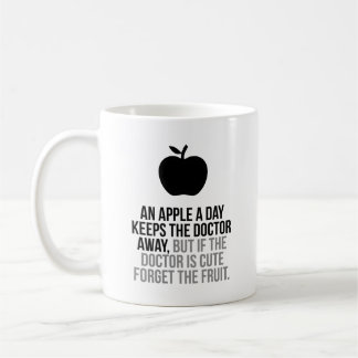 An Apple A Day Keeps The Doctor Away Coffee Mug