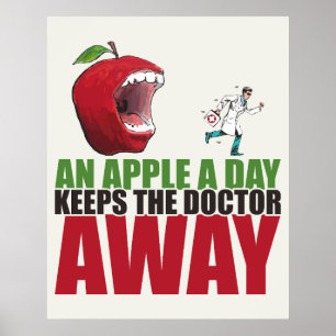 An Apple a Day Keeps The Doctor Away Funny Apple Poster