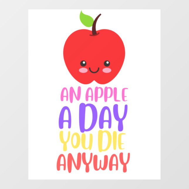 An Apple A Day, You Die Anyway (Sheet)