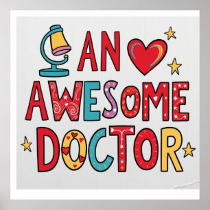 An awesome doctor. Thank you gift Poster
