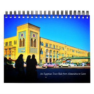 An Egyptian Train Ride from Alexandria to Cairo Calendar