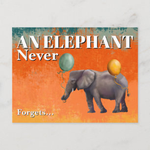 An Elephant Never Forgets Postcard