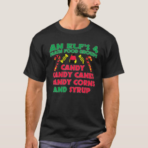 An Elf s 4 Main Food Groups Funny Cute Christmas T T-Shirt