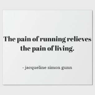 An inspirational quote for runners wrapping paper