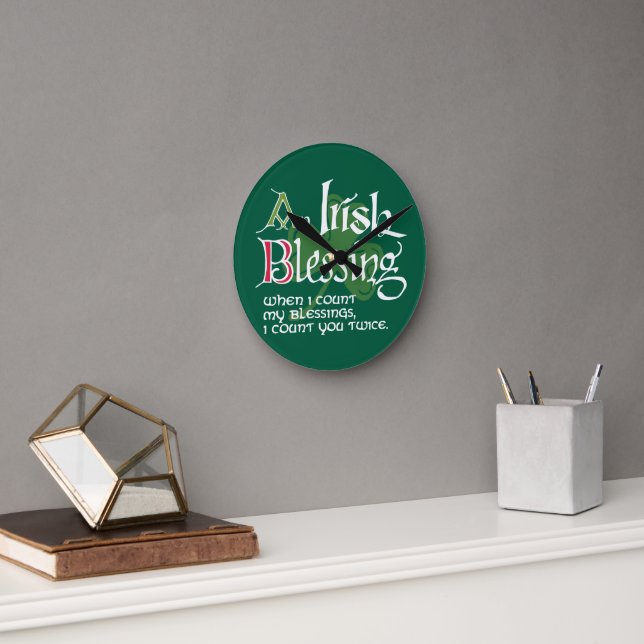 An Irish Blessing Round Clock (Office)