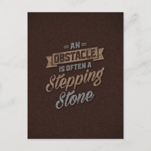An Obstacle Inspirational Quotes Postcard