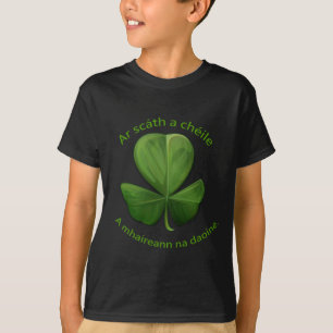An Old Irish Saying T-Shirt