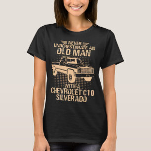An Old Man Chevrolet C10 Silverado 1987 T-Shirt