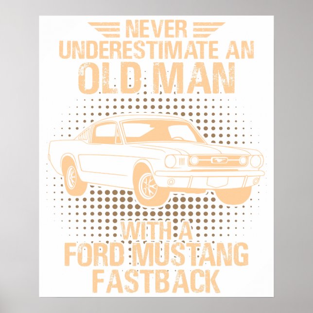 An Old Man Ford Mustang 1966 Fastback Poster (Front)
