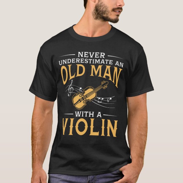 An Old Man With A Violin T-Shirt (Front)