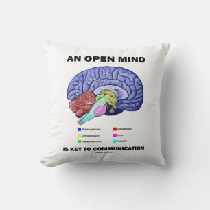An Open Mind Is Key To Communication (Brain) Cushion