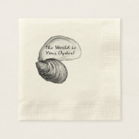 An oyster shell with the saying "the world is your