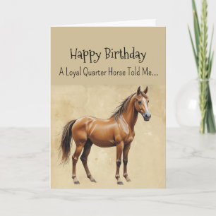 An Quarter Horse Personality Birthday Card