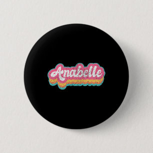 Anabelle First Name Girl Vintage 70s 80s Personali 6 Cm Round Badge