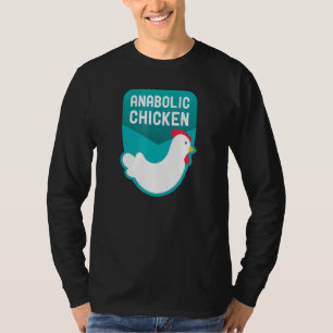 Anabolic Chicken Steroid Gym Fitness Bodybuilding T-Shirt