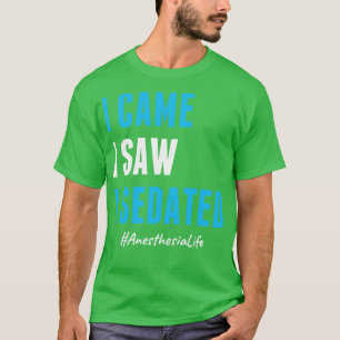 Anaesthesia Nurse CRNA Anaesthetist Assistant T-Shirt