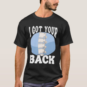 Anaesthesiologist Anaesthesiology I Got Your Back T-Shirt