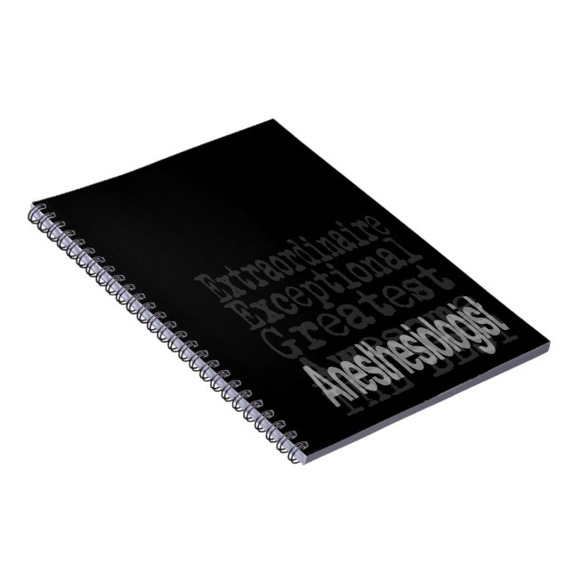 Anaesthesiologist Extraordinaire Notebook (Right Side)