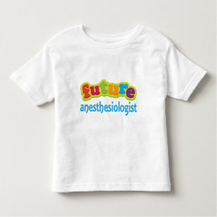 Anaesthesiologist (Future) For Child Toddler T-Shirt