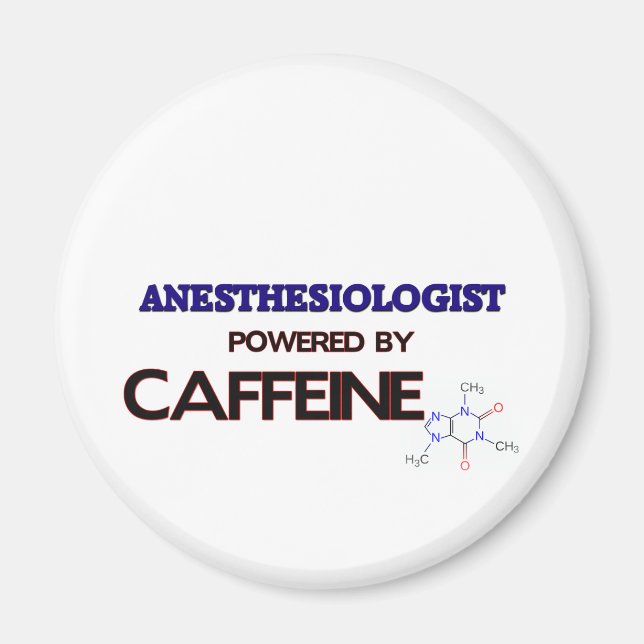 Anaesthesiologist Powered by caffeine Magnet (Front)
