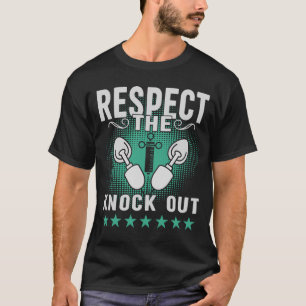 Anaesthesiologist Propofol   Respect the Anestheti T-Shirt