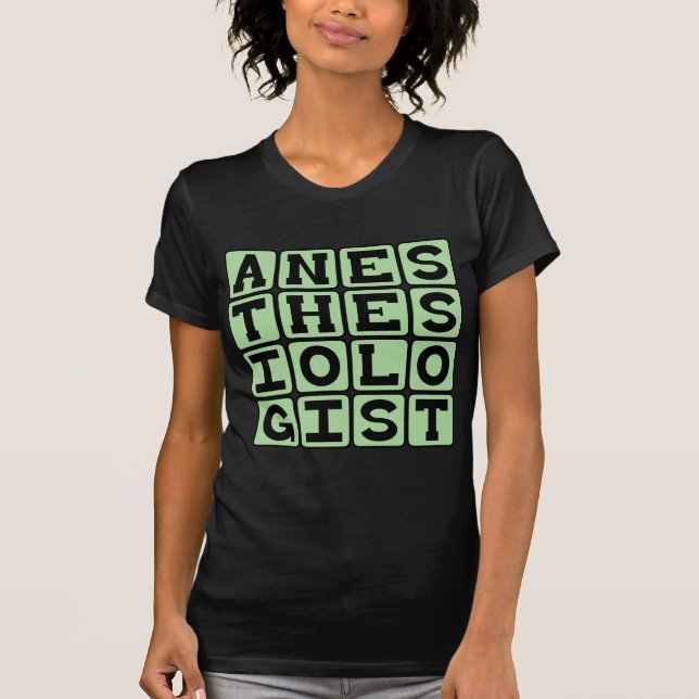 Anaesthesiologist, Surgery Prep Specialist T-Shirt (Front)