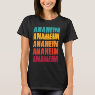 Anaheim California Souvenir Retro Vintage Anaheim T-Shirt