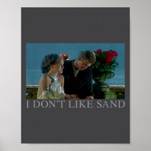 Anakin &amp; Padme Movie Ster I Don't Like Sand  Poster