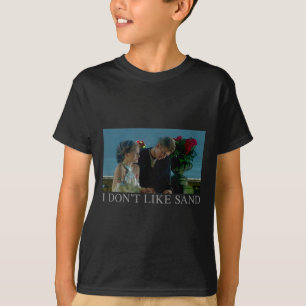 Anakin &amp; Padme Movie Ster I Don't Like Sand  T-Shirt