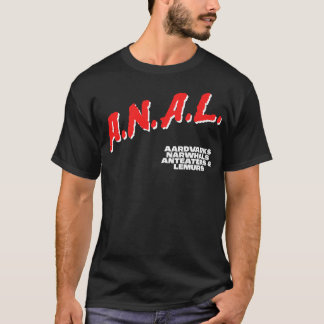 ANAL T-Shirt
