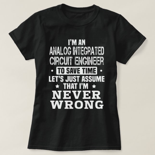 Analogue Integrated Circuit Engineer T-Shirt (Design Front)