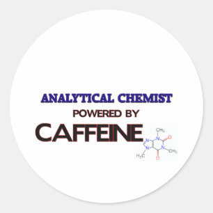 Analytical Chemist Powered by caffeine Classic Round Sticker