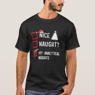 Analytical Insights Nice Naughty Christmas T-Shirt