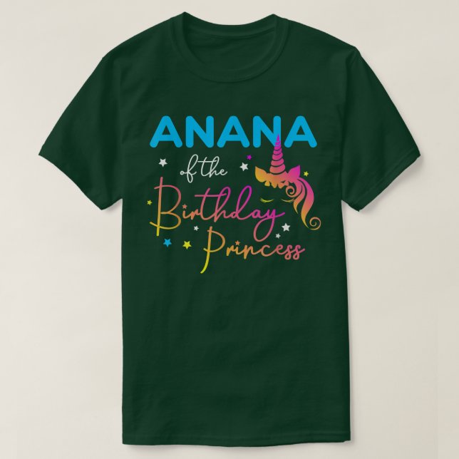 Anana of the Birthday Princess Bday Unicorn Mother T-Shirt (Design Front)