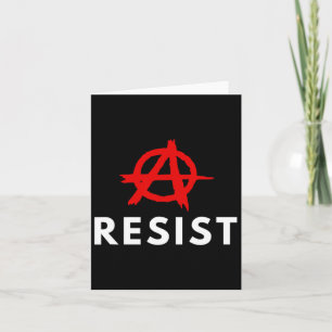 Anarchism Anarchist - Resist  Card