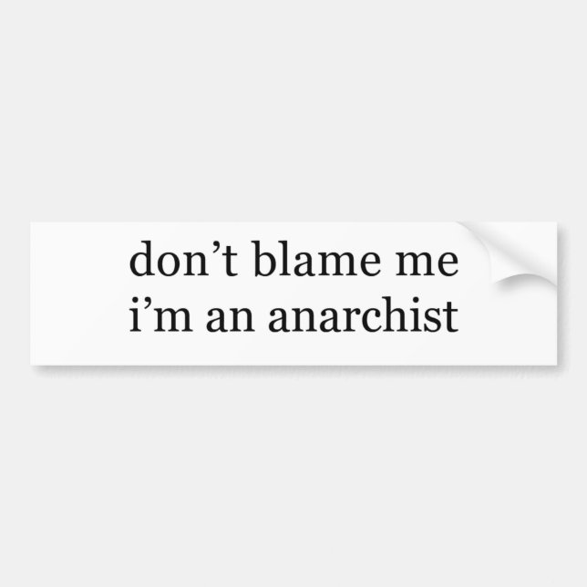 anarchist bumper sticker (Front)
