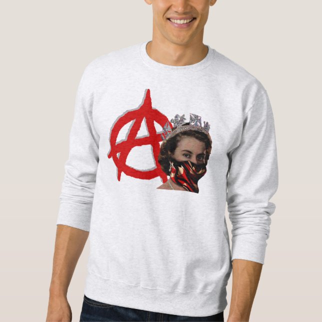 Anarchist Queen Sweatshirt (Front)
