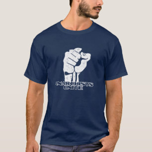 Anarchists Unite T-Shirt