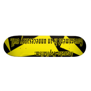Anarcho-Capitalism: Skateboard